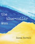 The Blue-Collar Sun